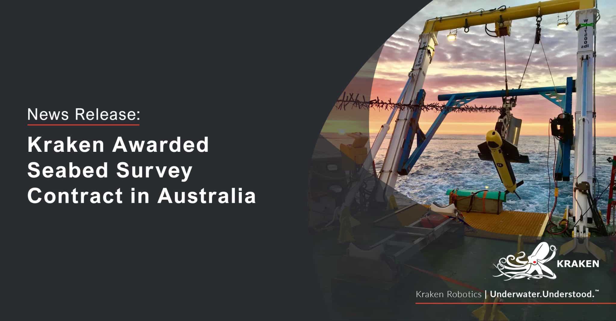Kraken Awarded Seabed Survey Contract in Australia